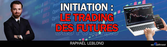 Le trading des futures avec Raphaël Leblond