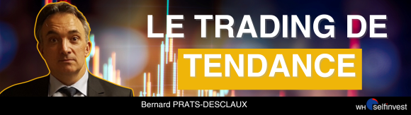 La tendance avec Bernard PRATS-DESCLAUX