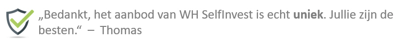 Een tevreden klant van WH SelfInvest geeft zijn mening.